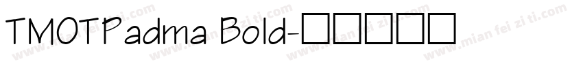 TMOTPadma Bold字体转换